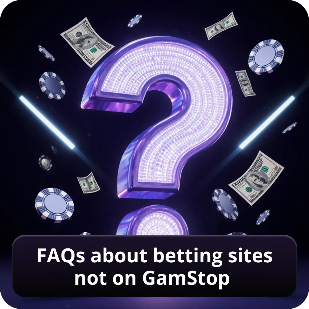 FAQs about betting sites not on GamStop