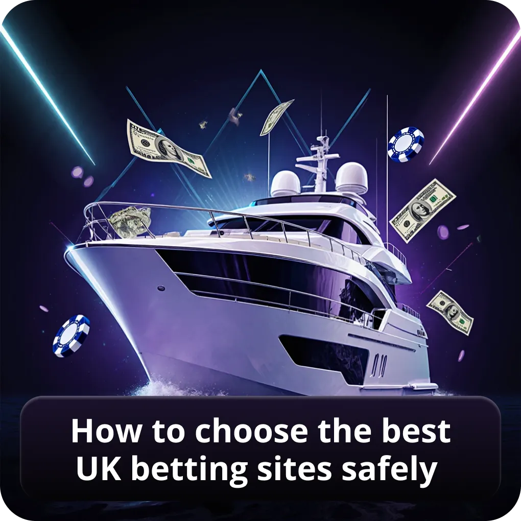 How to choose the best UK betting sites safely
