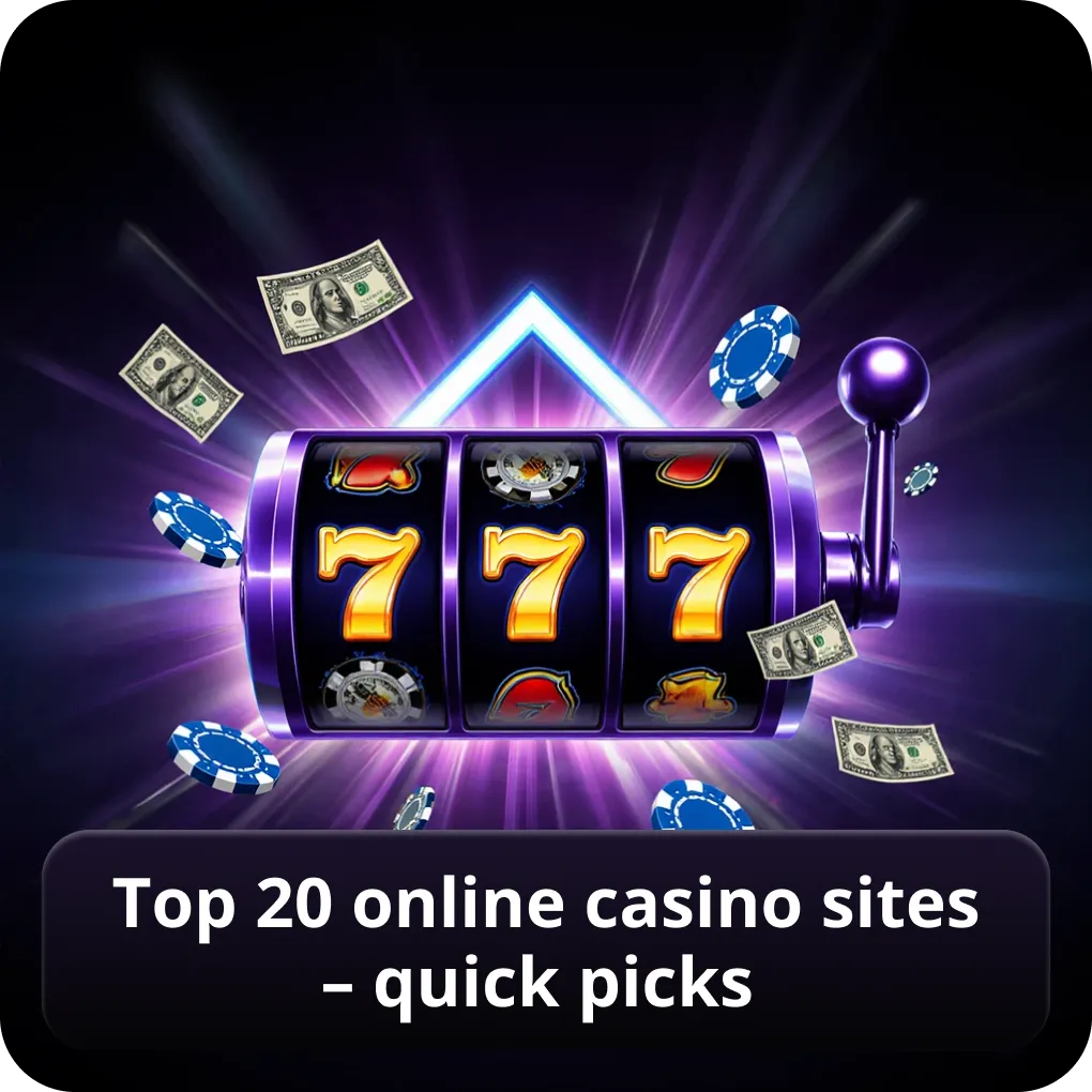 Top 20 online casinos UK sites – quick picks